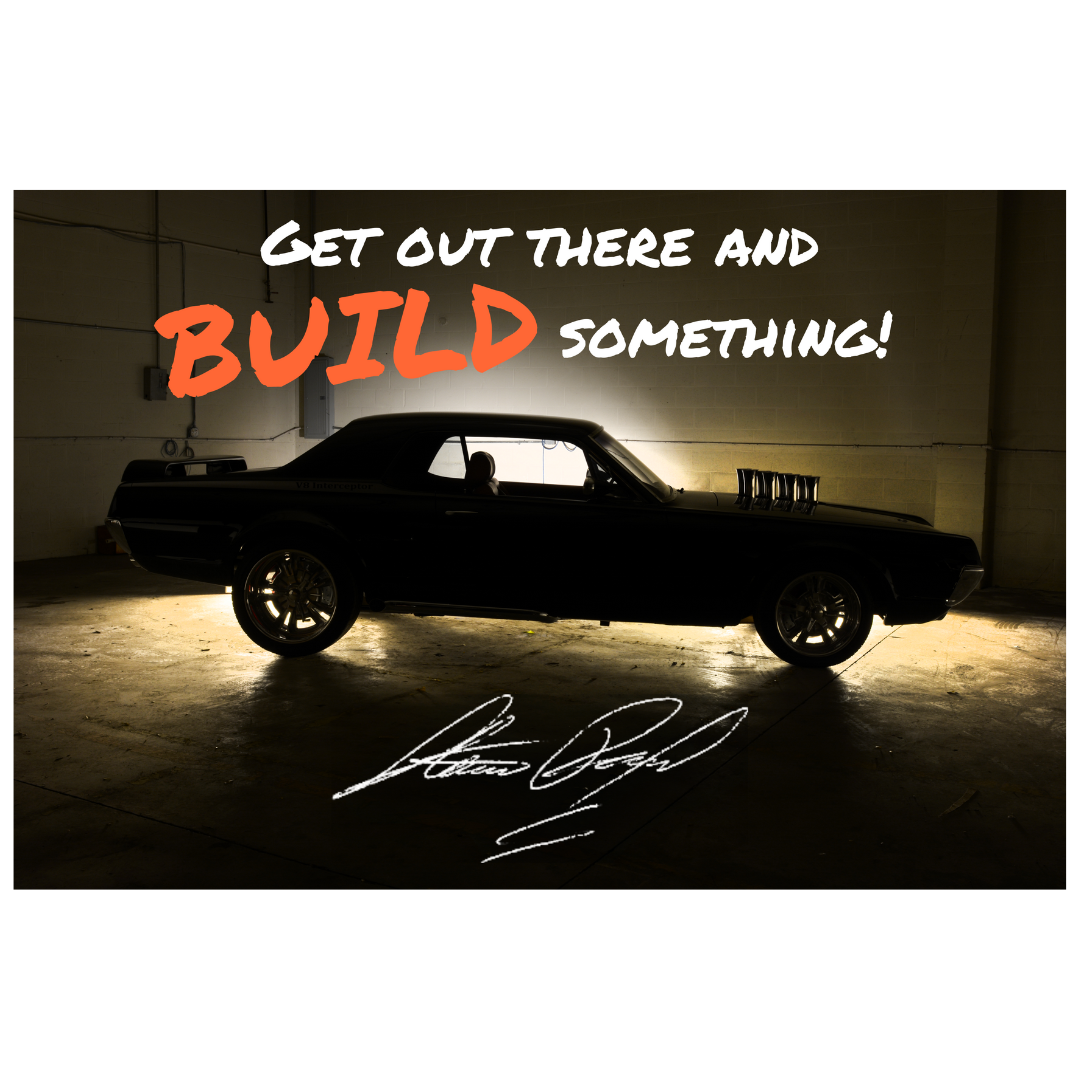 Get Out There and BUILD Something Poster